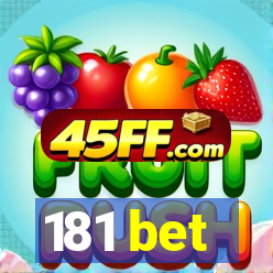 181 bet